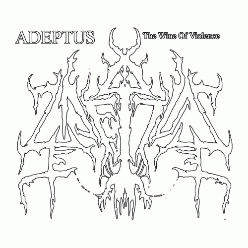 Adeptus : The Wine of Violence